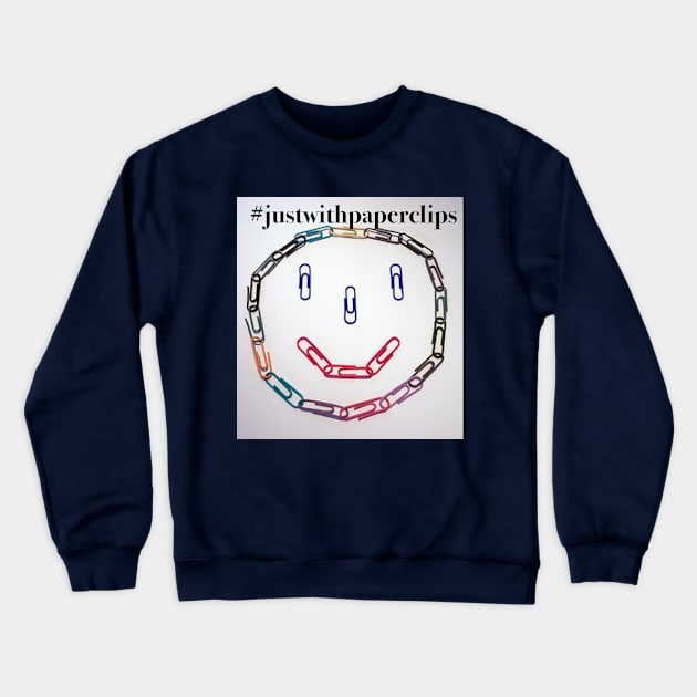 #justwithpaperclips Crewneck Sweatshirt by The Tee Sherpa Shop